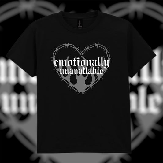 Emotionally Unavailable Tee