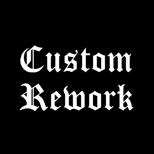 Custom Rework