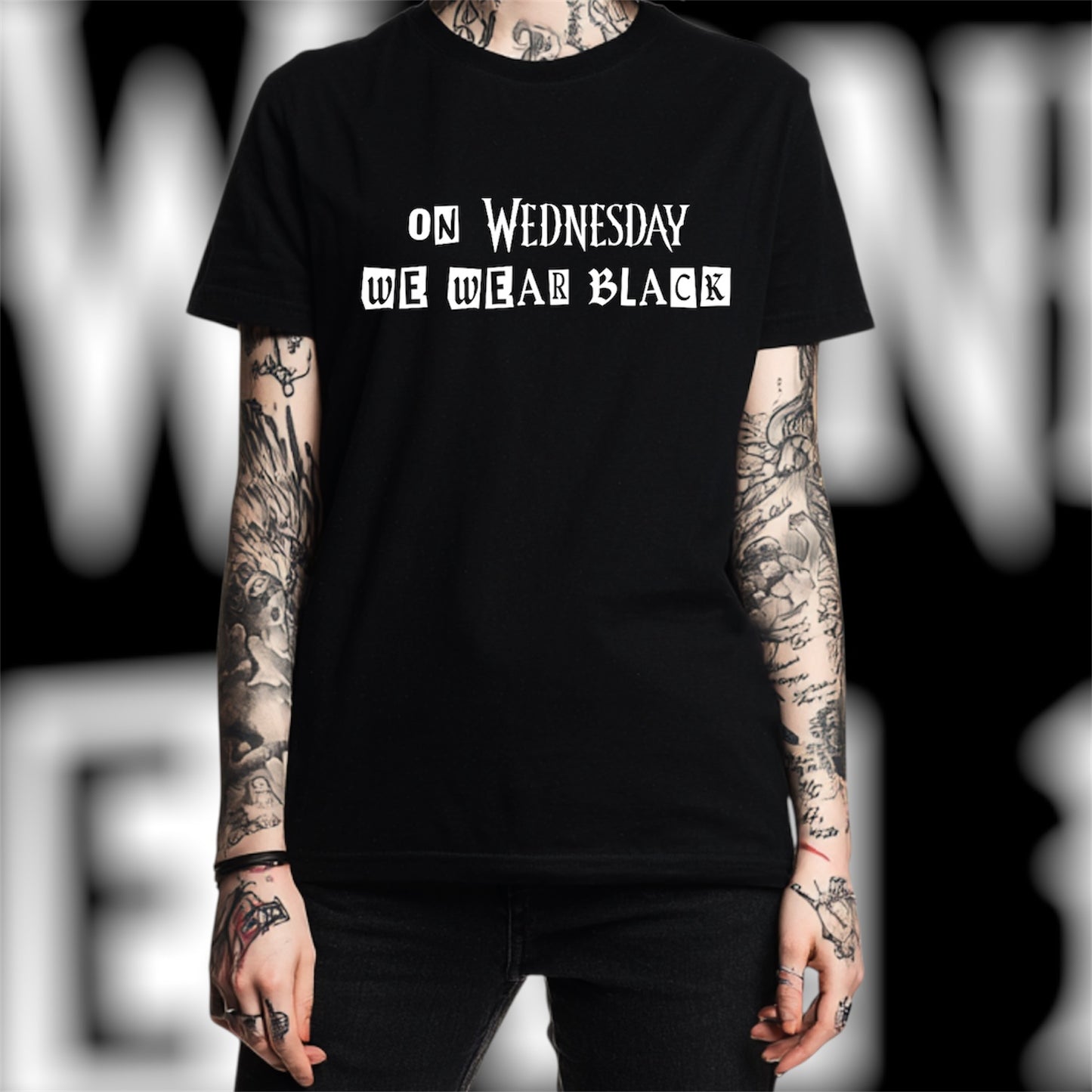 We Wear Black Tee